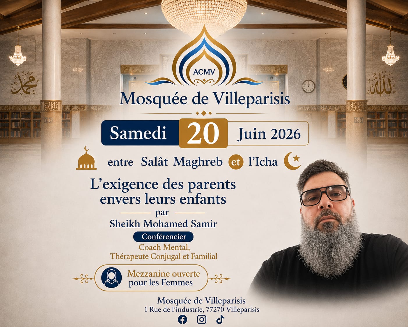 Conférence animée par Mohamed Samir "Samedi 20 Janvier 2026 entre Salât Maghreb et 'Icha"
